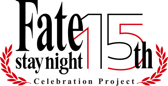 Fate stay/night 15th Celebration Project